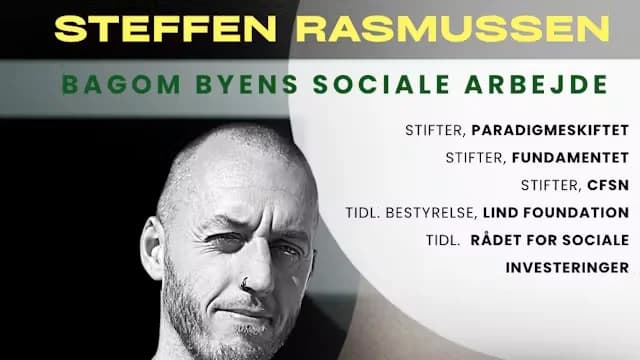 Steffen Rasmussen: Behind the City's Social Work