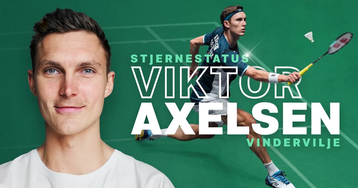 Viktor Axelsen – Star Status