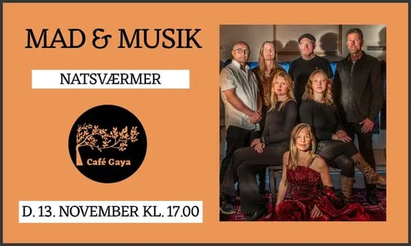 Food & Music at Café Gaya: Natsværmer