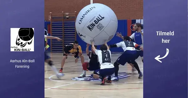 Kin-Ball – intro til en unik sport, kom ud på landsholdet