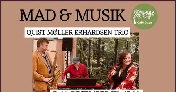 Food & Music at Café Gaya: Quist Møller Erhardsen Trio