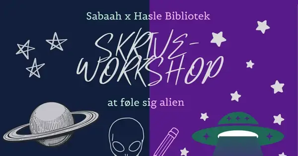 Skriveworkshop – at føle sig alien