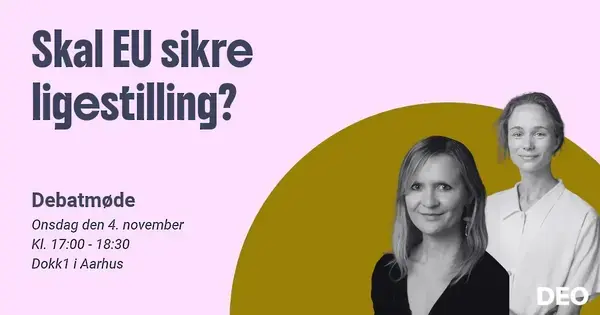 EU's rolle i arbejdet for ligestilling – debat i Aarhus