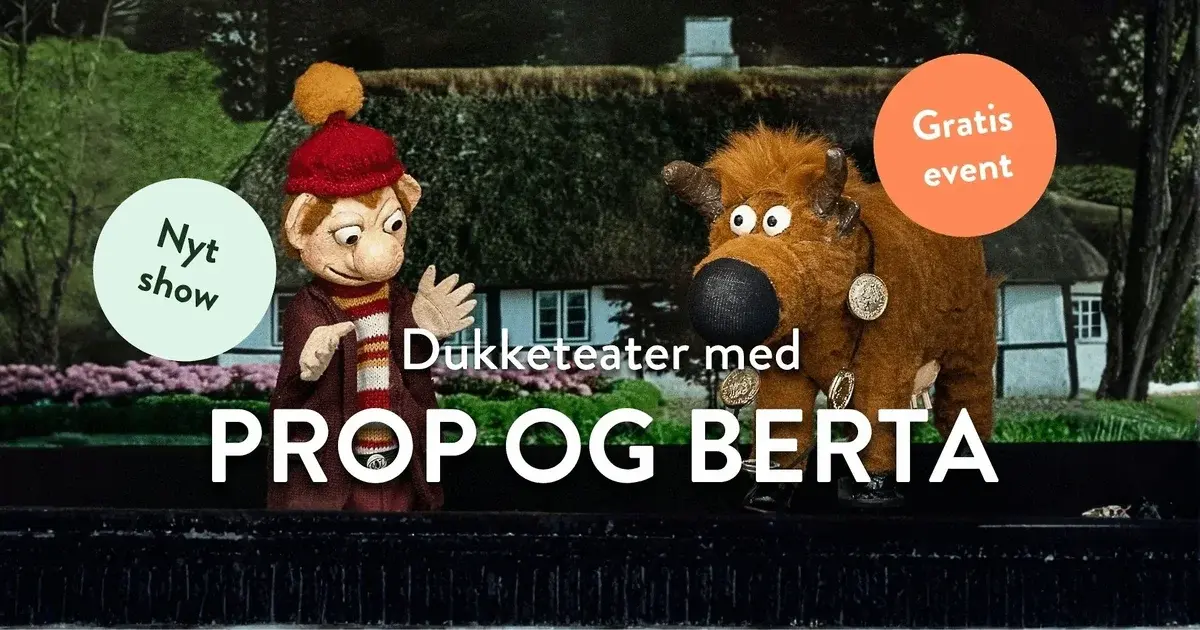 Dukketeater med Prop og Berta i Plantorama Egå